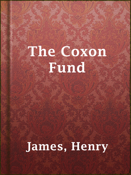 Title details for The Coxon Fund by Henry James - Wait list